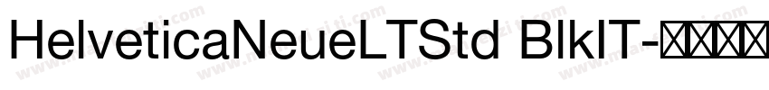 HelveticaNeueLTStd BlkIT字体转换